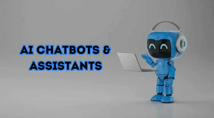 General AI Chatbots & Assistants |  How AI is Revolutionizing Conversations, Automation, and Business Operations
