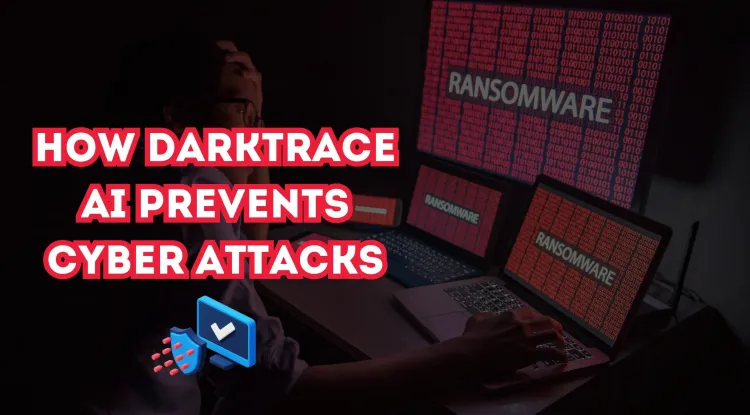 How Darktrace AI Prevents Cyber Attacks | Real-Time Threat Detection, Automated Security, and AI-Powered Defense