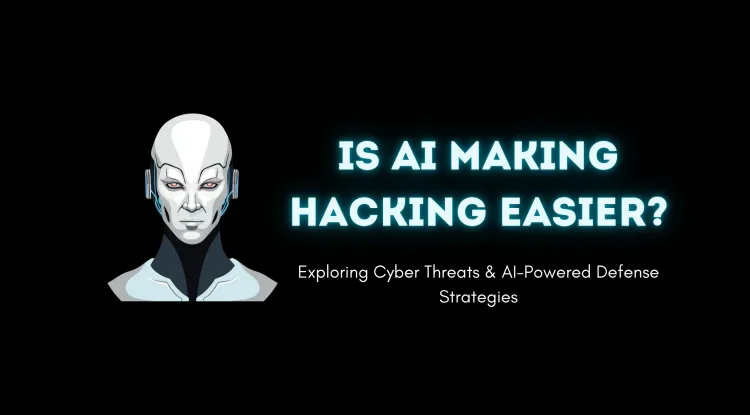 Is AI Making Hacking Easier for Attackers? Exploring the Threats and Countermeasures