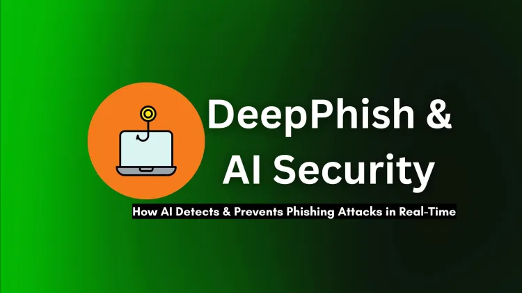 How DeepPhish is Revolutionizing Phishing Detection |  AI-Powered Email Security & Threat Prevention