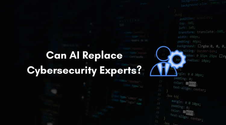Can AI Replace Cybersecurity Professionals? Examining the Future of AI-Driven Cyber Defense