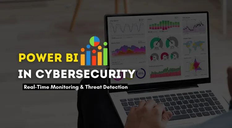 Enhancing Cybersecurity with Power BI |  Real-Time Monitoring, Threat Detection, and Incident Response