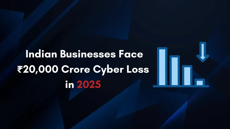 Indian Businesses May Lose ₹20,000 Crore to Cyber Crimes in 2026 | CloudSEK Report – A Growing Threat to the Digital Economy
