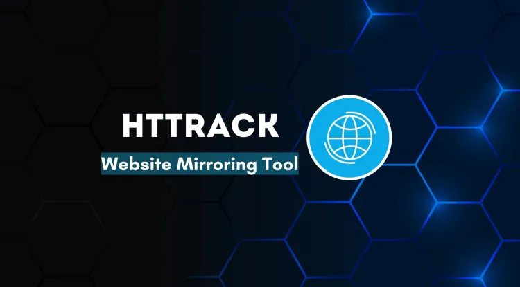 HTTrack | A Powerful Website Mirroring Tool for Ethical Hackers, OSINT Investigators, and Security Professionals