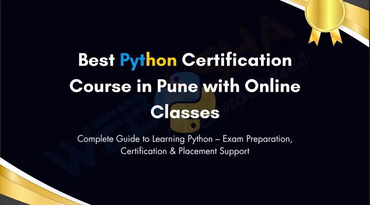 Best Python Certification Course in Pune with Online Classes, Exam Prep, and Placement | Complete Guide 2026