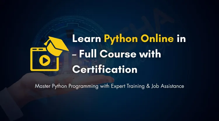 Complete Guide to Python Language Online Course in 2026 |  Learn Python Programming from Home with Certification & Placement Support