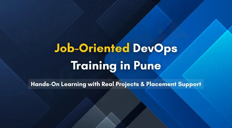 Top DevOps Classes in Pune with 100% Placement Support |  Learn DevOps Tools & Get Hired
