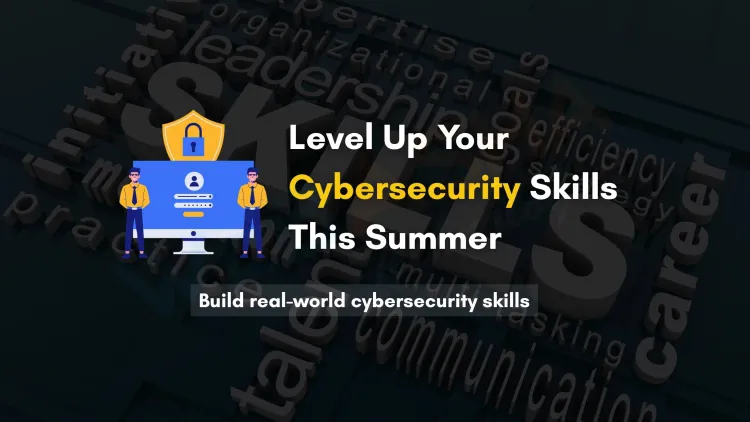 How a Cyber Security Summer Internship at WebAsha Technologies Boosts Your Job-Ready Skills