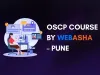 Best OSCP Training in Pune | Offensive Security Certified Professional Course at WebAsha