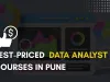 Affordable Data Analyst Course Fees in Pune |  Find the Best Value