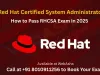 How to Pass the RHCSA EX200 Exam on RHEL 10: Study Plan and Exam-Day Tips