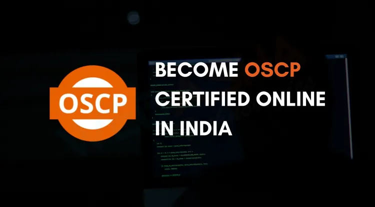 OSCP Training Online in India | Get Certified in Ethical Hacking with Hands-On Labs