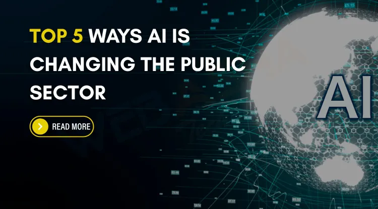 Top 5 Artificial Intelligence (AI) Trends in Public Sector  | How AI Is Transforming Government Operations