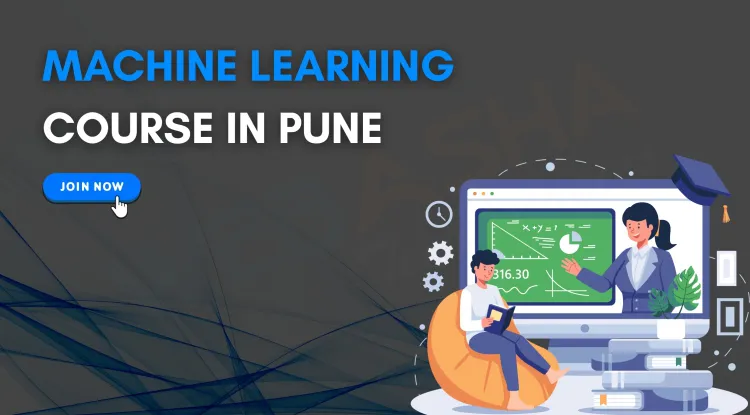 Best Machine Learning Training in Pune with Certification & Placement |  WebAsha