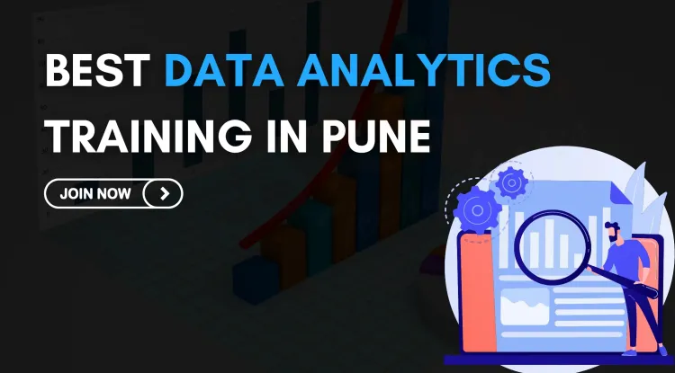 Best Data Analyst Training in Pune |  Learn Data Analytics with Certification & Job Support