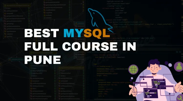 Best MySQL Full Course in Pune with Certification & Placement | WebAsha