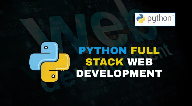 Python Full Stack Web Development Course | Learn Full Stack
