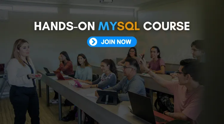 MySQL Online Training | Master Relational Databases from Anywhere with Hands-On Learning