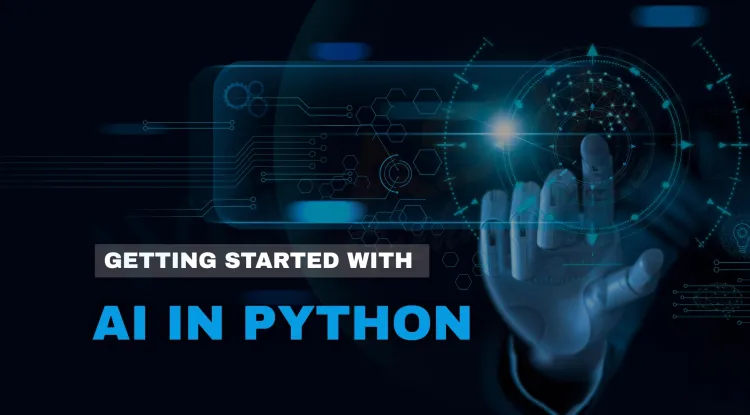 How to Build Your First AI Model in Python |  Step-by-Step Guide with Source Code
