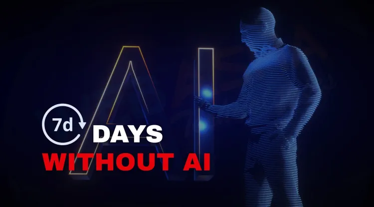 What Happens If You Stop Using AI Tools for a Week? My Real-World Productivity Experiment
