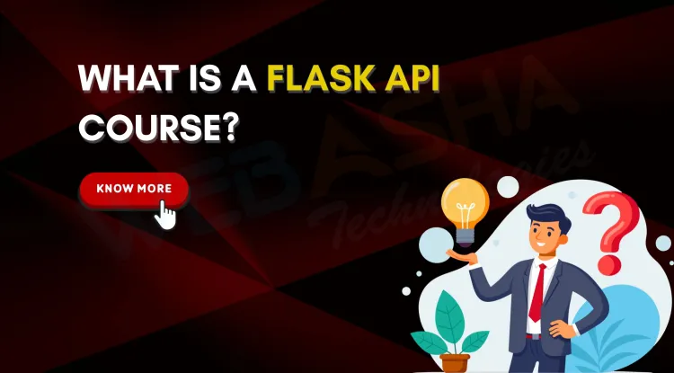 What is a Flask API Course? Comprehensive Guide to Learn Flask API Development in 2026