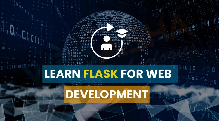 What Is the Best Flask Web Development Course in 2026? Complete Guide to Curriculum, Benefits, and Career Opportunities