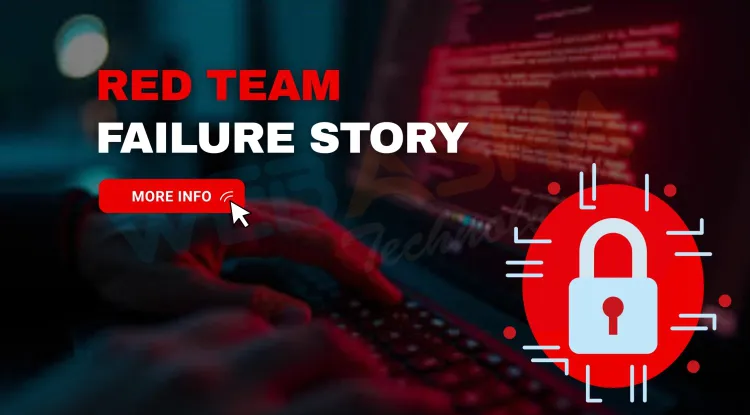 How I Failed My First Red Team Engagement and What I Learned | The Detailed Guide