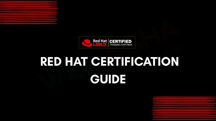 Red Hat Certification |  Cost, Courses, Career Scope, and RHCSA/RHCE Guide