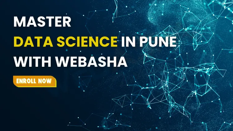 Best Data Science Course in Pune | Learn from WebAsha Experts