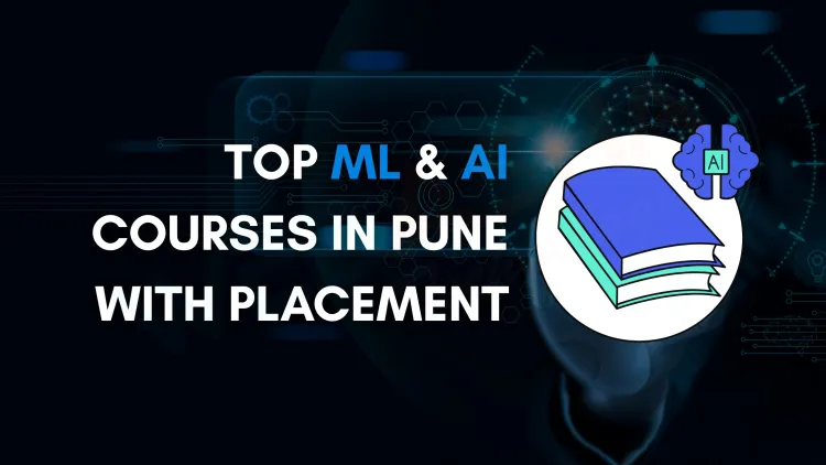 Best Machine Learning and AI Courses in Pune with Placement  |  WebAsha Technologies