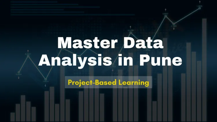 Data Analysis Courses in Pune |  Learn Data Analytics with Hands-On Projects