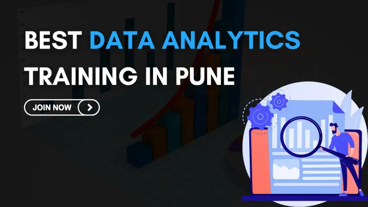 Best Data Analyst Training in Pune |  Learn Data Analytics with Certification & Job Support