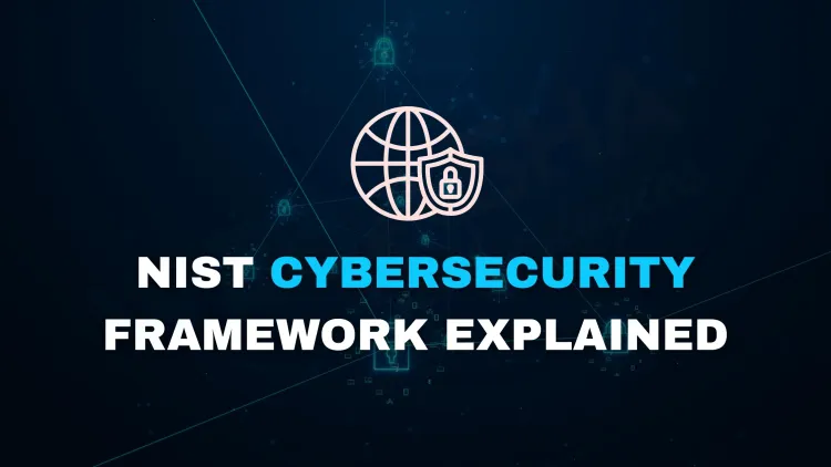 NIST Cybersecurity Framework | Guide, Functions, Benefits & Standards