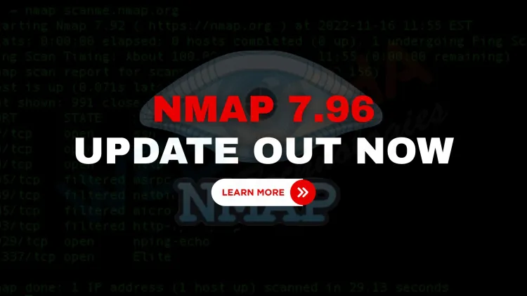 Nmap 7.96 Released |  New Features, Faster DNS, Enhanced NSE Scripts & Bug Fixes