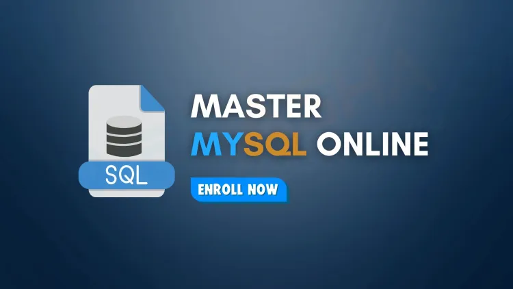 Master MySQL with an Online Course | Learn MySQL from Scratch to Expert Level