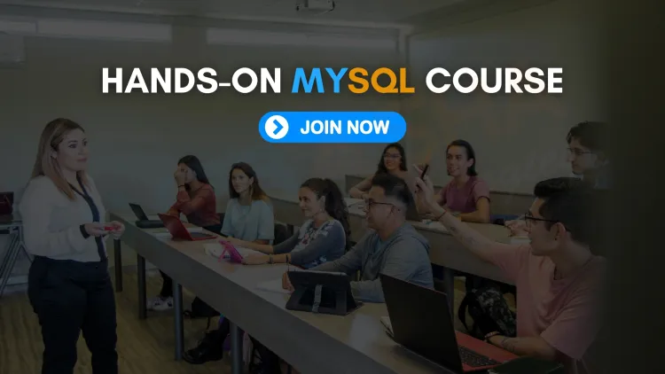 MySQL Online Training | Master Relational Databases from Anywhere with Hands-On Learning