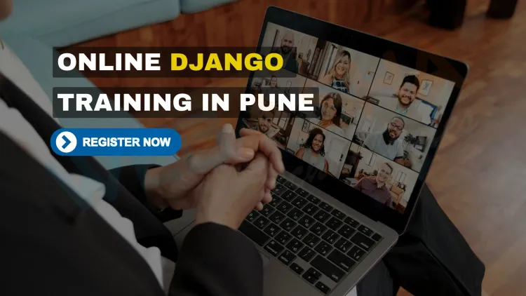 Online Django Training in Pune | Best Python Web Development Course
