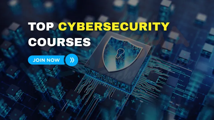 Cyber Security Courses, Training & Certifications [2026 Guide] | Online & Offline