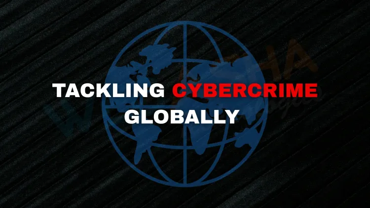 How Do Different Countries Effectively Tackle Cybercrime in 2026? Key Strategies and Lessons India Can Implement to Strengthen Its Cybersecurity Framework
