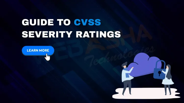 Understanding CVSS Severity Levels and Ratings | Complete Guide for 2026