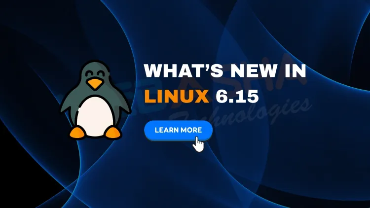 Linux 6.15 Released | New Features, Rust Integration, and Hardware Support Explained
