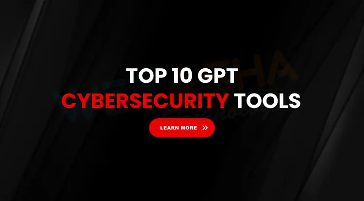 Top 10 GPT Tools in Cybersecurity |  Offensive vs Defensive AI for Ethical Hacking and Blue Teaming