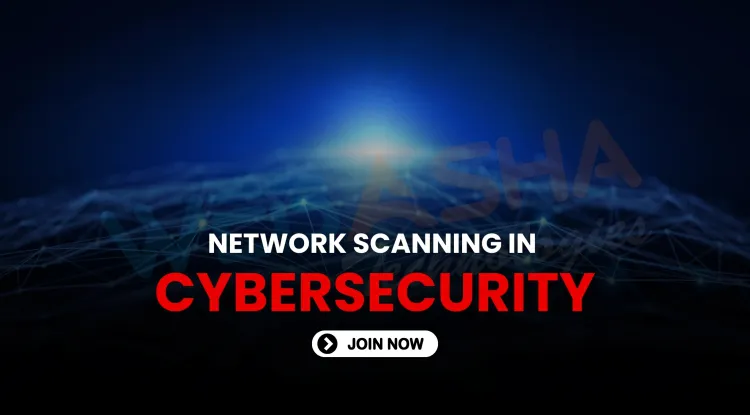 What Is Network Scanning in Cybersecurity? Tools, Types, and How It Works Explained for Beginners