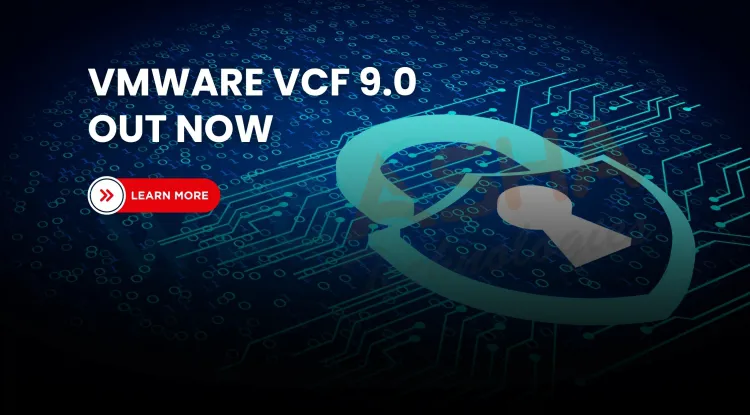 VMware Cloud Foundation 9.0 Released |  AI-Ready Private Cloud Platform for Modern Workloads