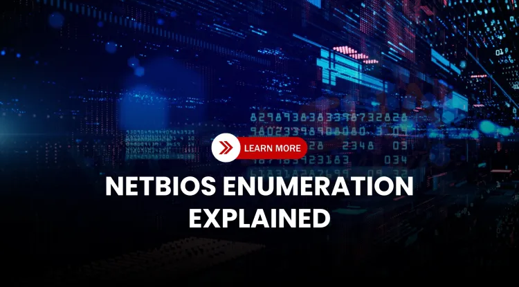 What is NetBIOS Enumeration in Ethical Hacking? Tools, Commands, and Security Measures Explained