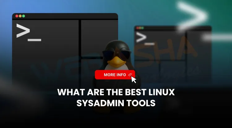What Are the Best Linux SysAdmin Tools in 2026? Top 20 Must-Have Utilities for Every Admin