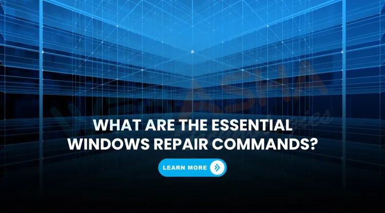 What Are the Essential Windows Repair Commands? Learn How to Fix Windows Errors Using CMD in 2026