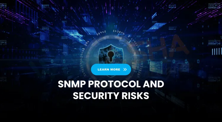 Comprehensive Guide to SNMP Protocol, Security Risks & Pentesting