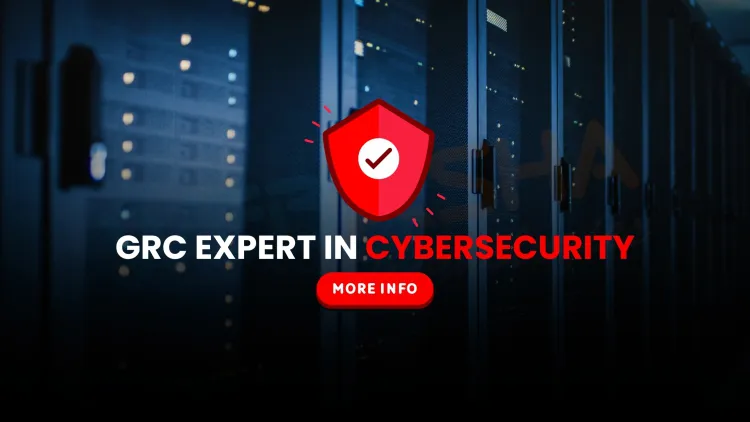 What Does a GRC Expert Do in Cybersecurity? Roles, Skills & Career Scope Explained