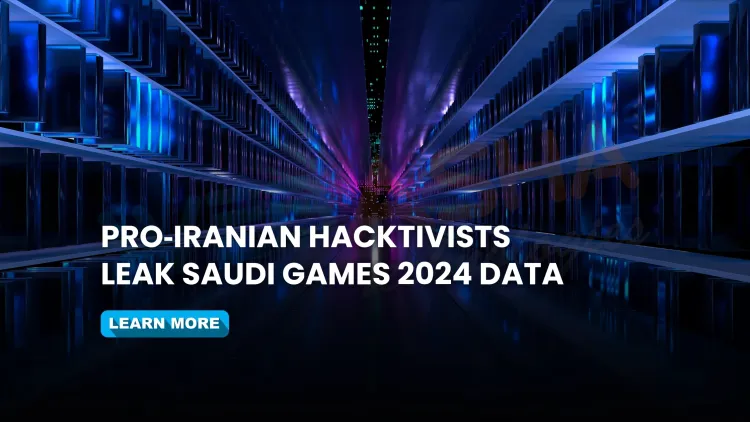 Pro-Iranian Hacktivist Group Cyber Fattah Leaks Sensitive Data from Saudi Games 2024